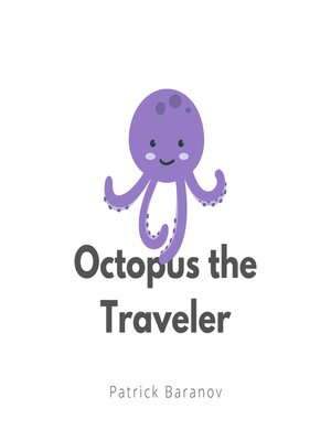 cover image of Octopus the Traveler